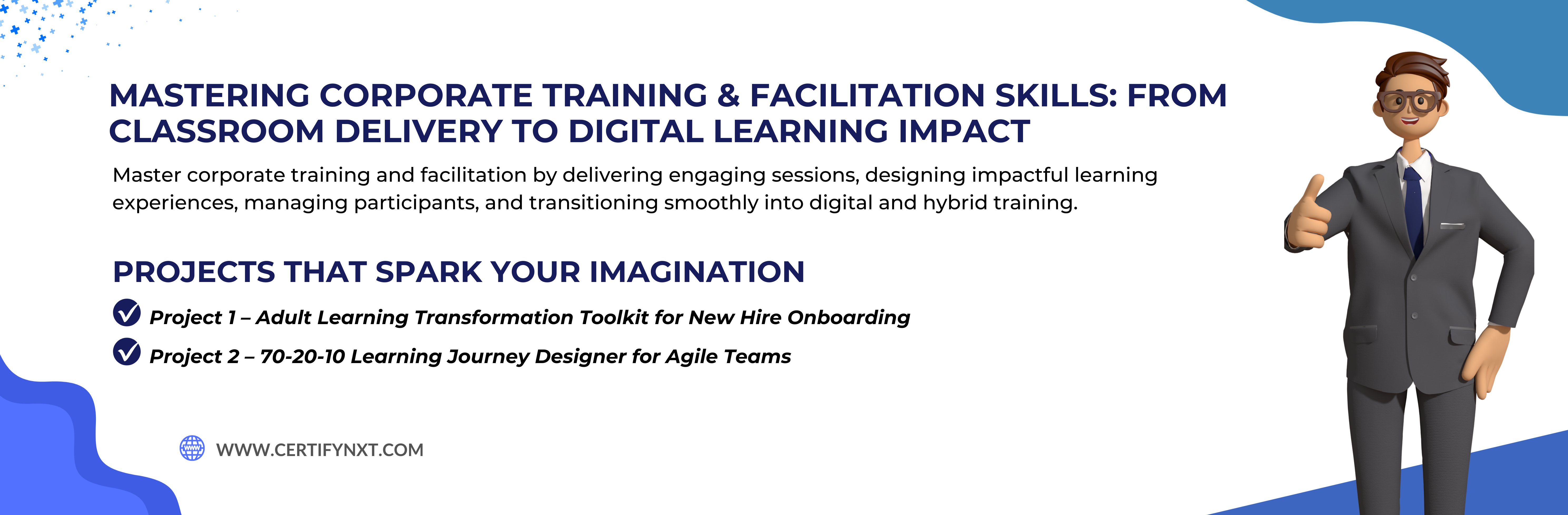 Mastering Corporate Training & Facilitation Skills: From Classroom Delivery To Digital Learning Impact