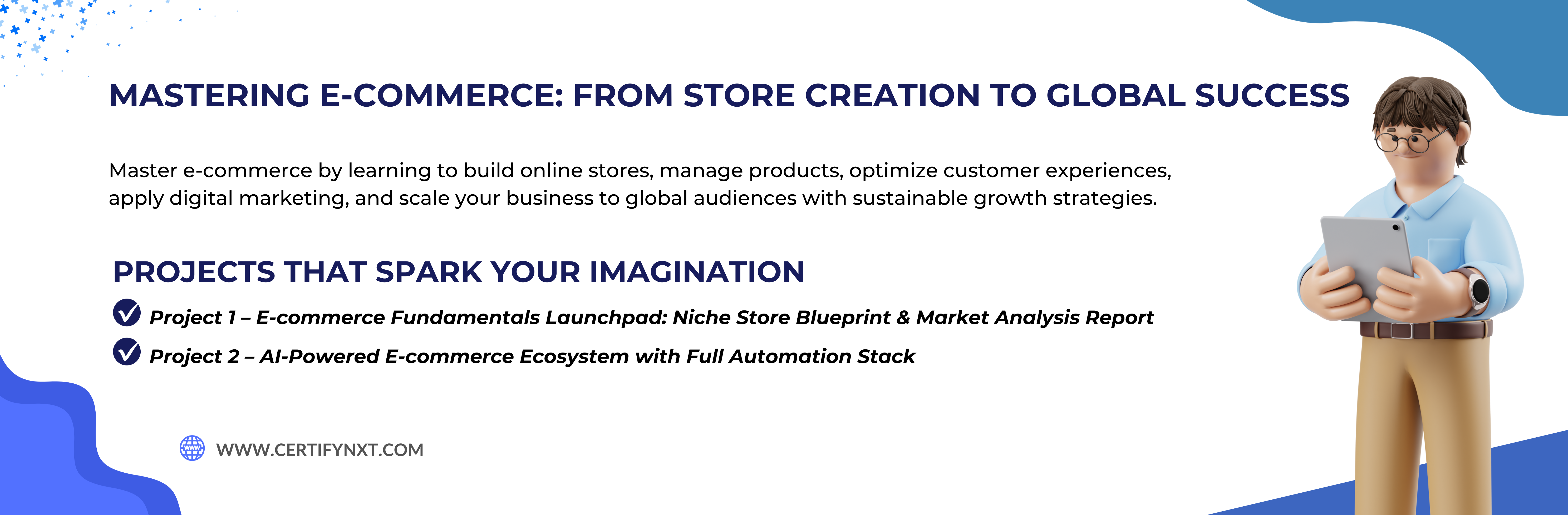 Mastering E-commerce: From Store Creation To Global Success