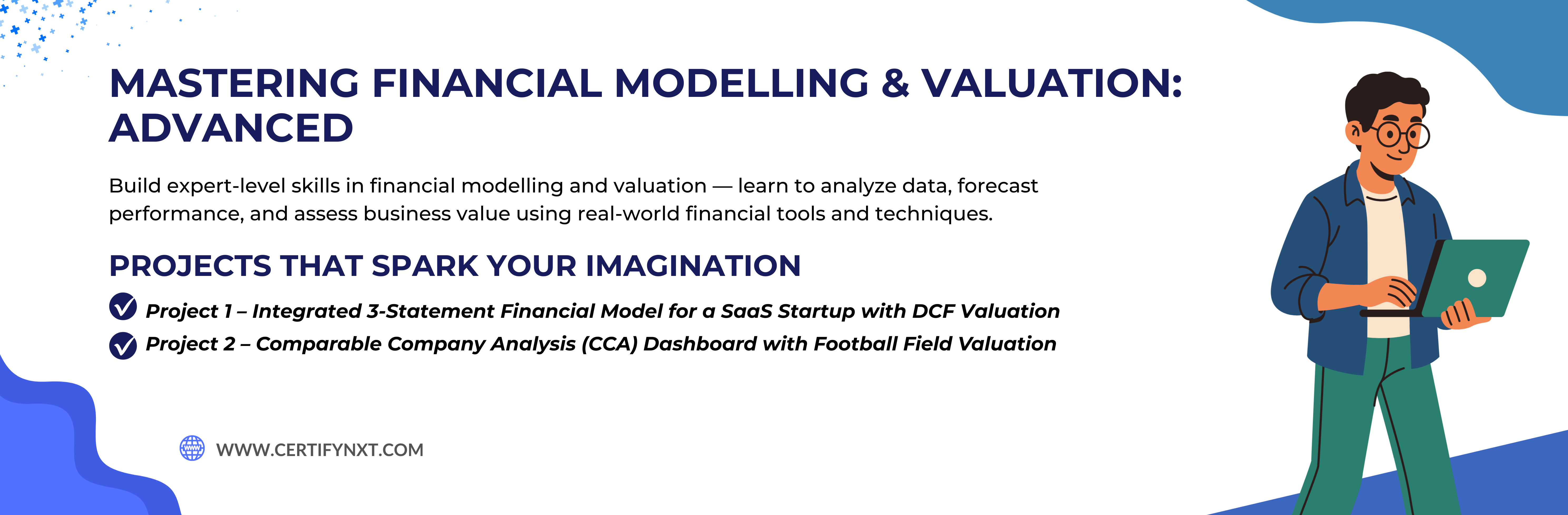 Mastering Financial Modelling & Valuation: Advanced