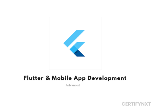 Professional Flutter & Mobile App Development Certification: Advanced