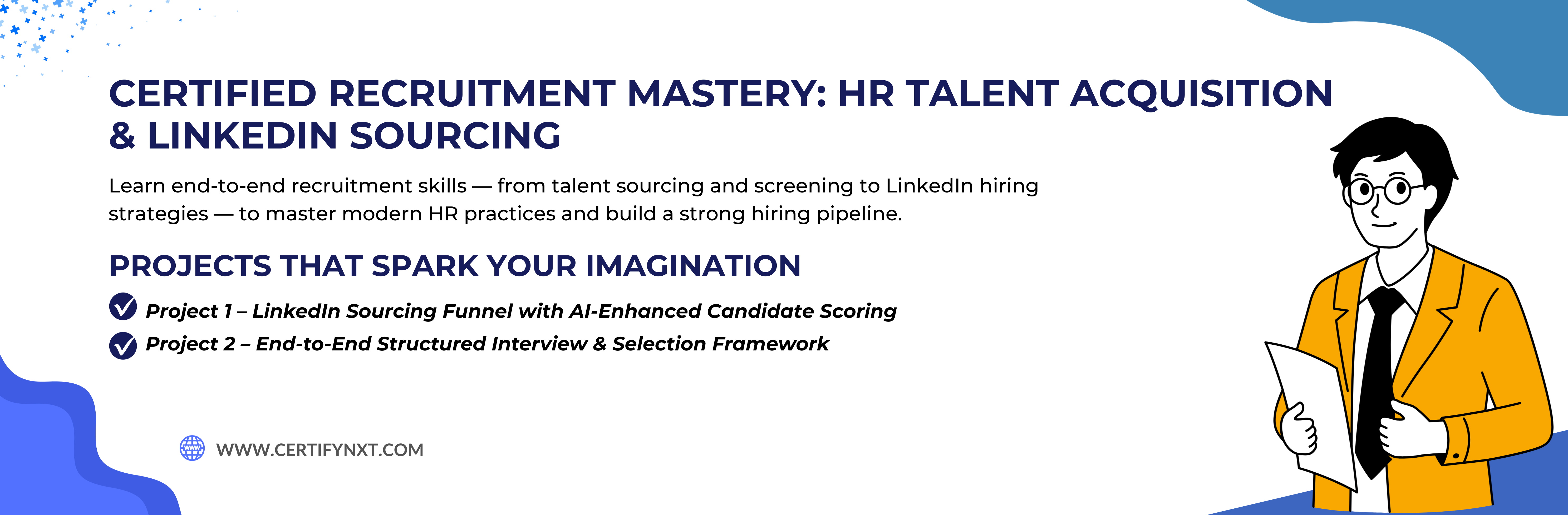 Certified Recruitment Mastery: HR Talent Acquisition & Linkedin Sourcing